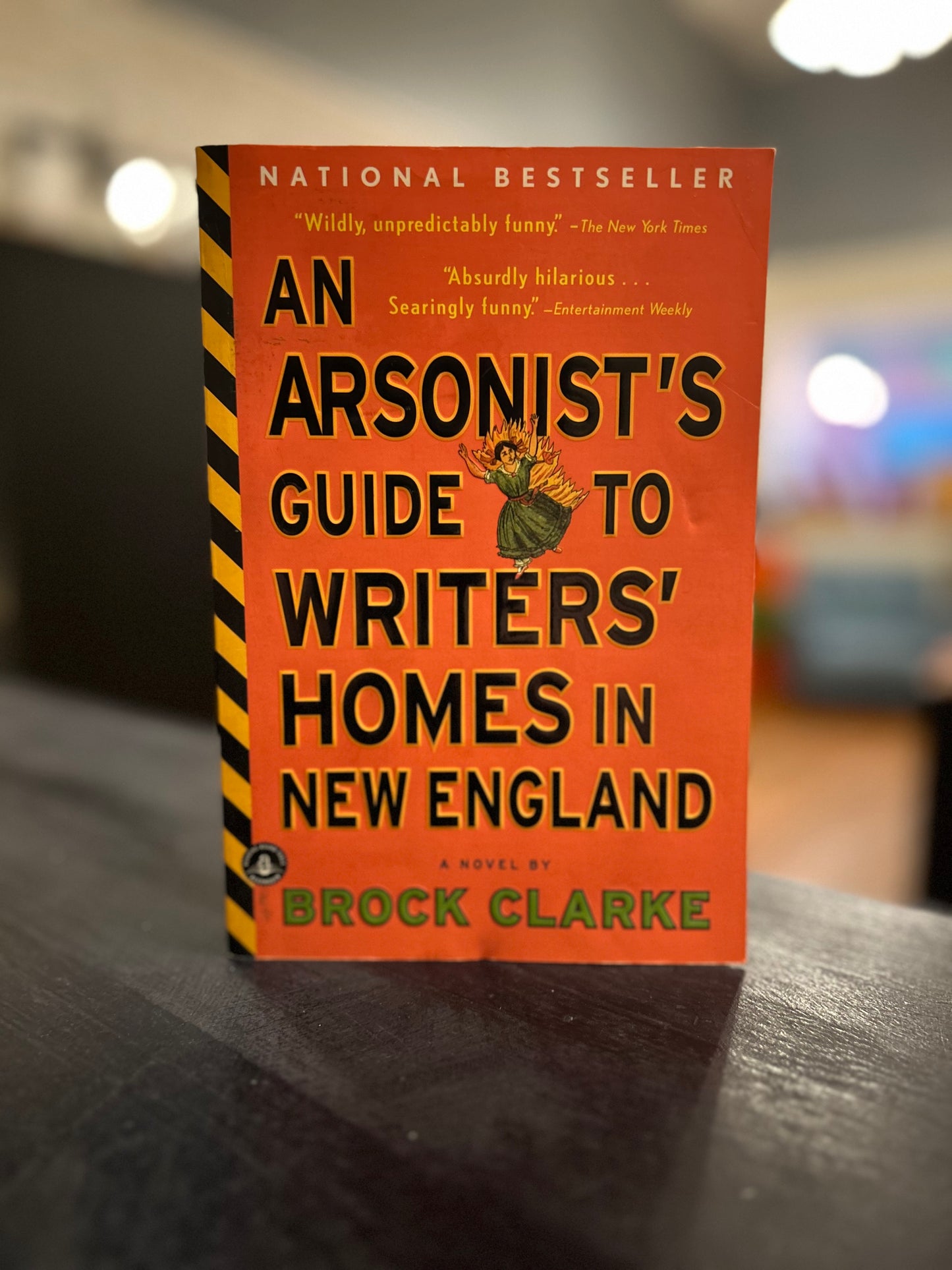 An Arsonist's Guide to Writers Homes in New England by Brock Clarke