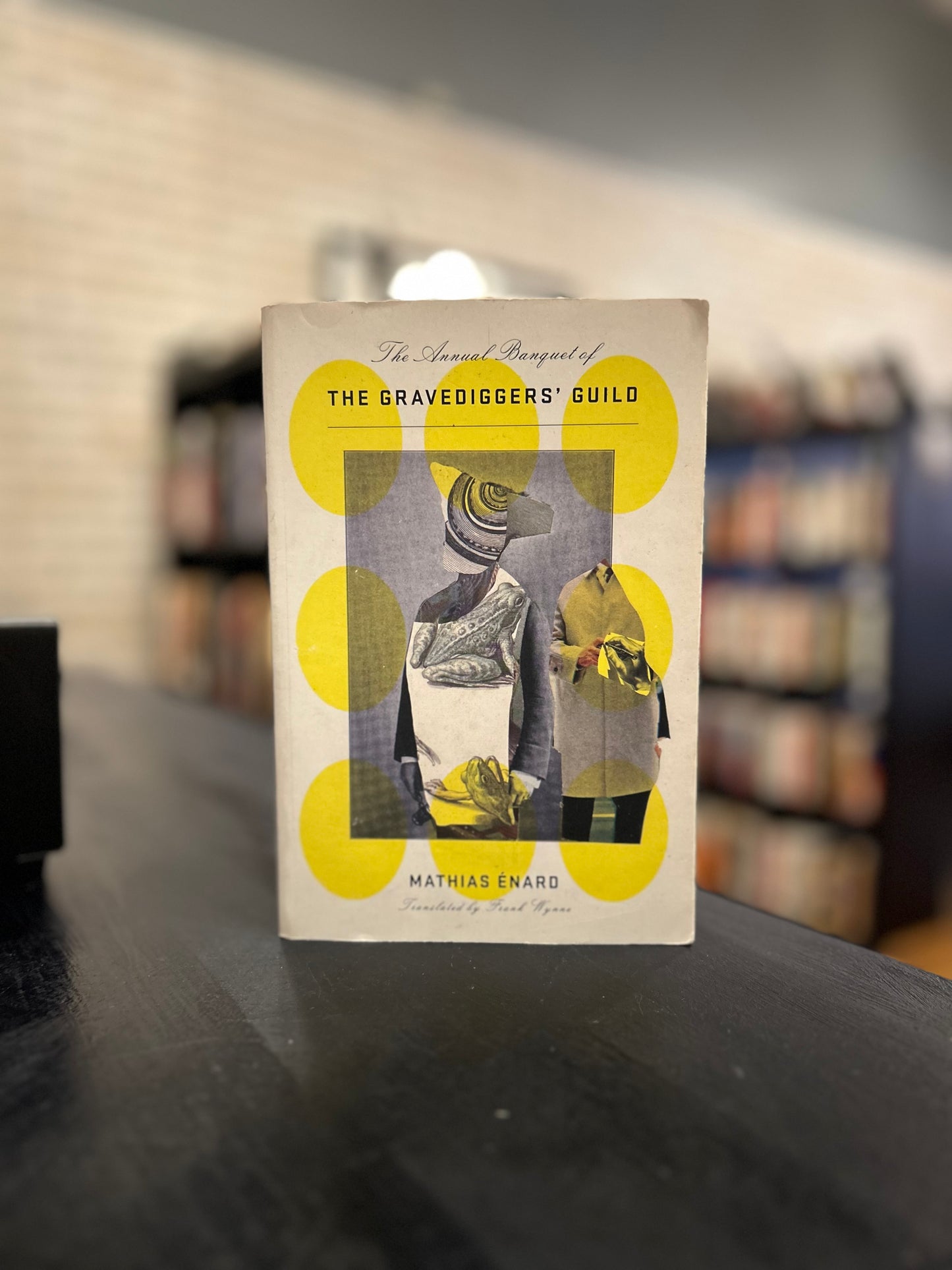 The Annual Banquet of the Gravediggers Guild by Mathias Enard