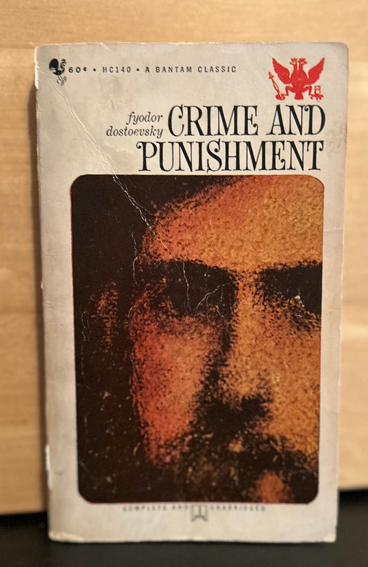 Crime and Punishment - Fyodor Dostoevsky- Bantam