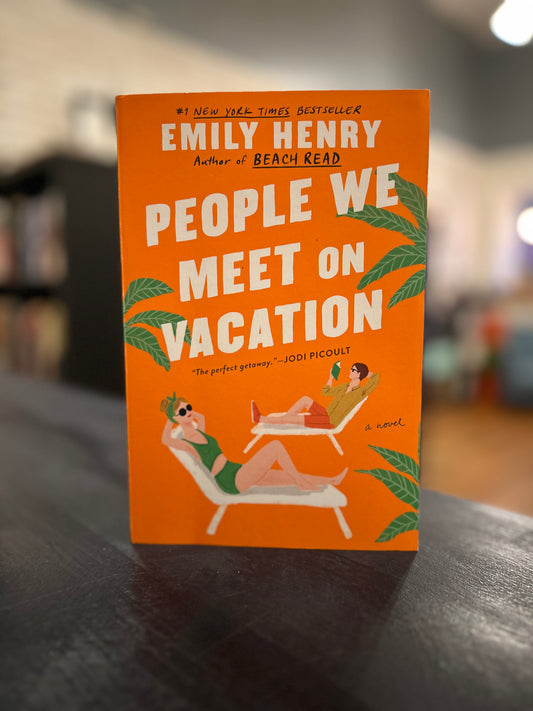 People We meet on Vacation - Emily Henry