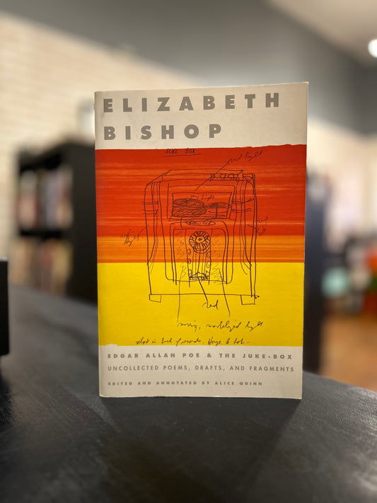 Elizabeth Bishop - Edgar Allan Poe & the Juke-Box