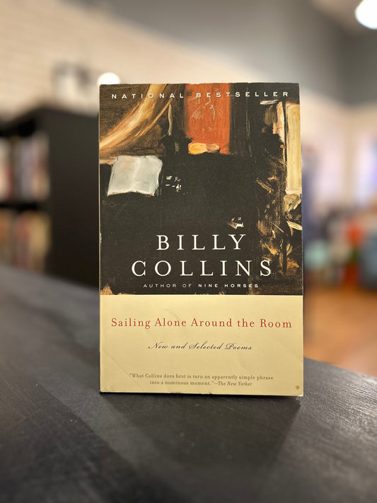 Billy Collins - Sailing Alone Around the Room