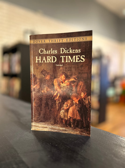 Hard Times -  Charles Dickens