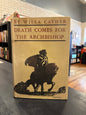 Death Comes for the Archbishop -  Willa Cather