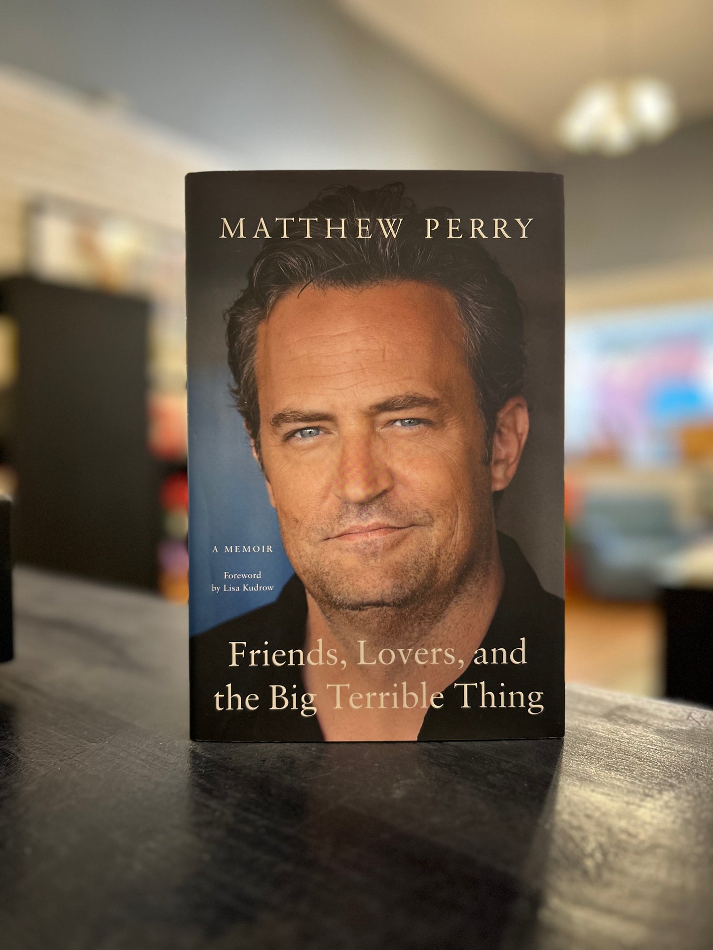 Friends, Lovers, and the Big Terrible Thing by Matthew Perry