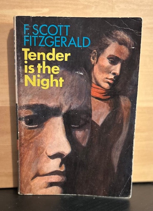 Tender is the Night - F. Scott Fitzgerald