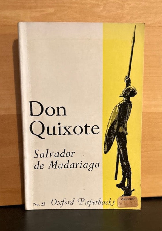Don Quixote - Salvador de Madariaga