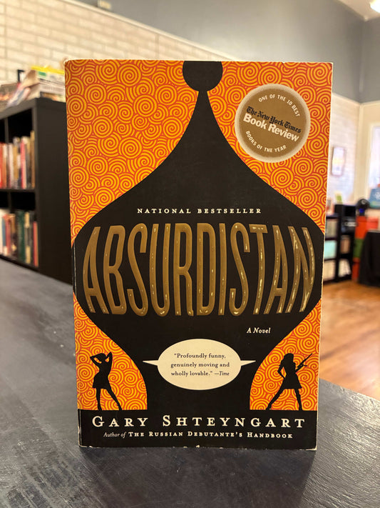 Absurdistan - Gary Shteyngart