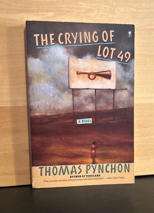 The Crying of Lot 49 - Thomas Pynchon