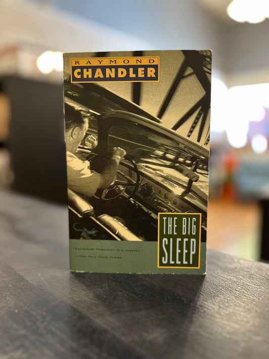 The Big Sleep by Raymond Chandler