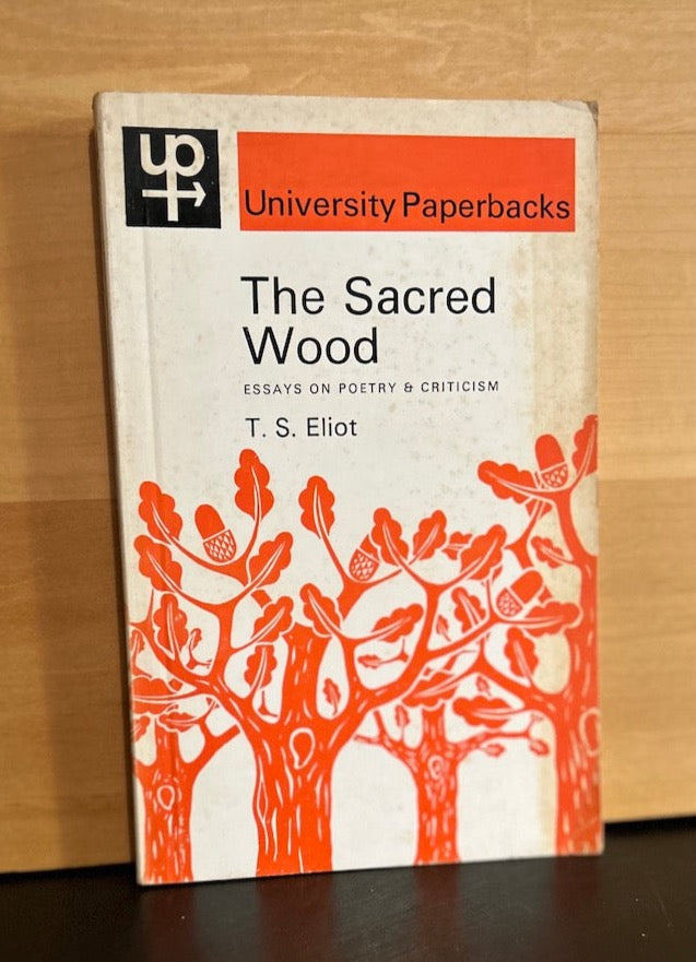The Sacred Wood - TS Eliot