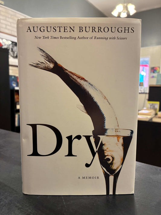 Dry - Augusten Burroughs
