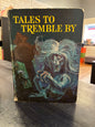 Tales to Tremble By