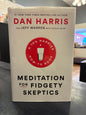 Meditation for Fidgety Skeptics -  Dan Harris and Jeff warren