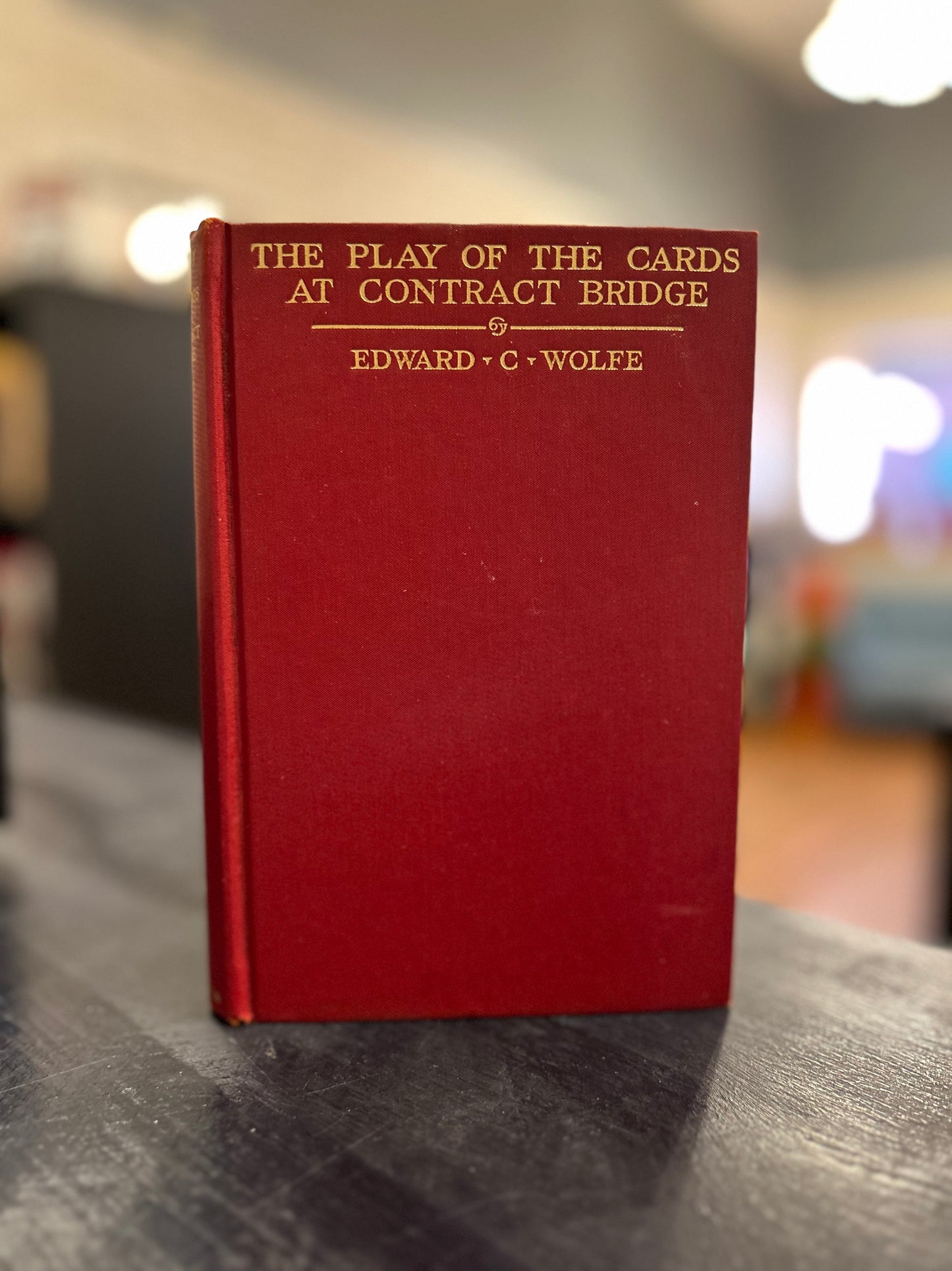 The Play of the Cards at Contract Bridge'by Edward C. Wolfe