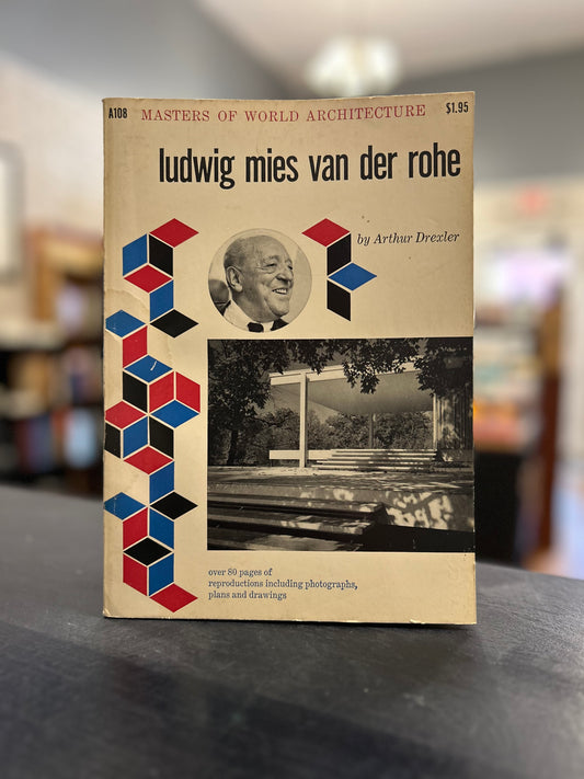Ludwig Mies Van Der Rohe - Masters of World Architecture A108