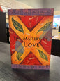 The Mastery of Love: Don Miguel Ruiz