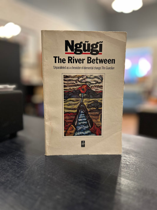 The River Between' by Ngugi