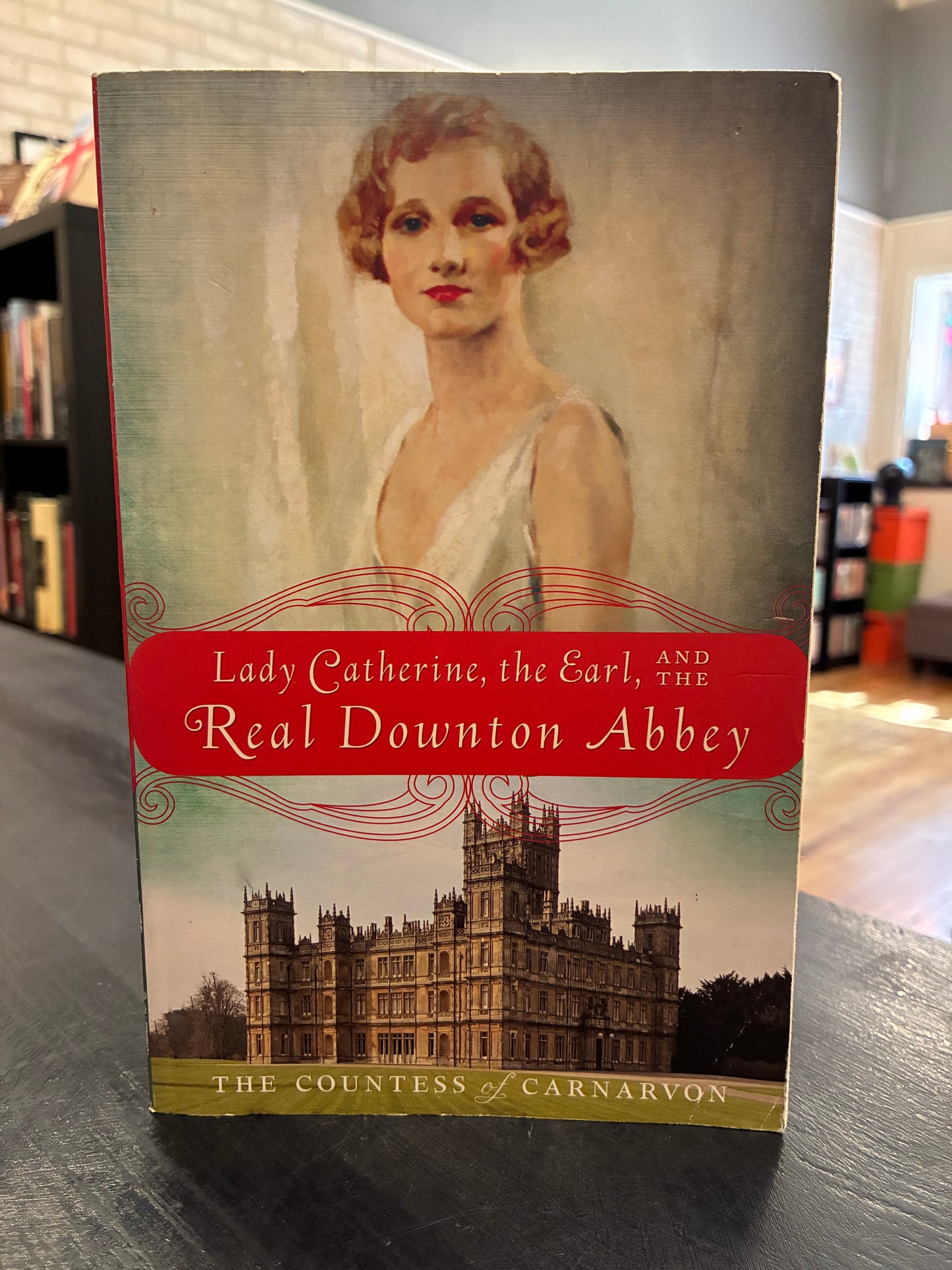 Lady Catherine, the Earl, and the  Real Downton Abbey