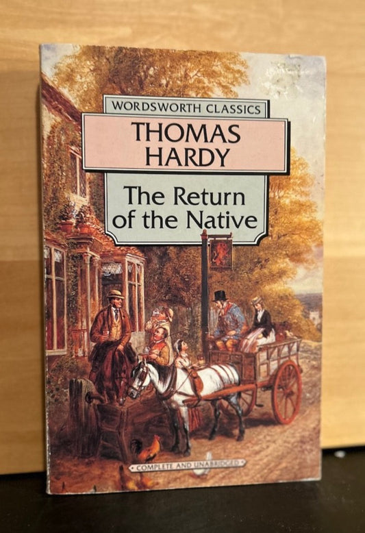 The Return of the Native - Thomas Hardy