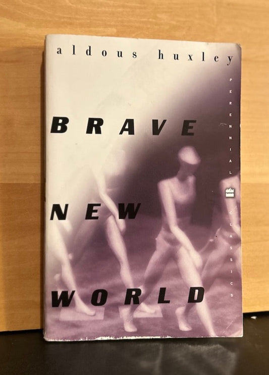 Brave New World - Aldous Huxley