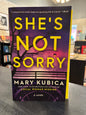 She's Not Sorry - Mary Kubica