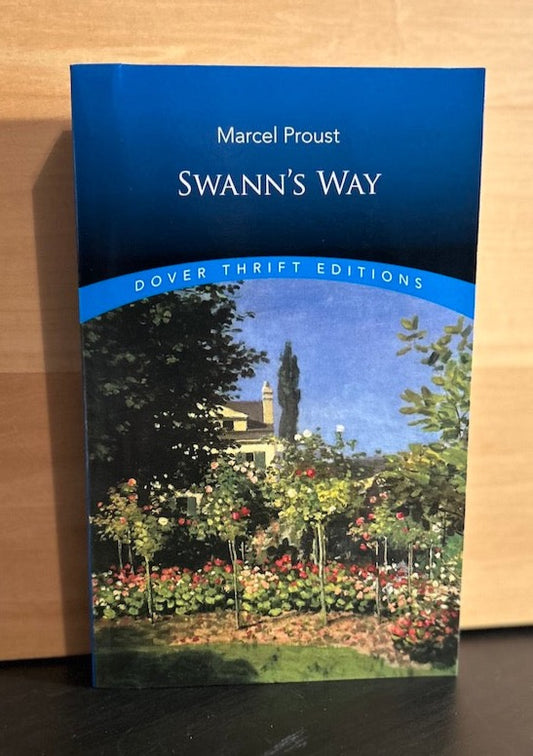 Swann's Way - Marcel Proust - Dover