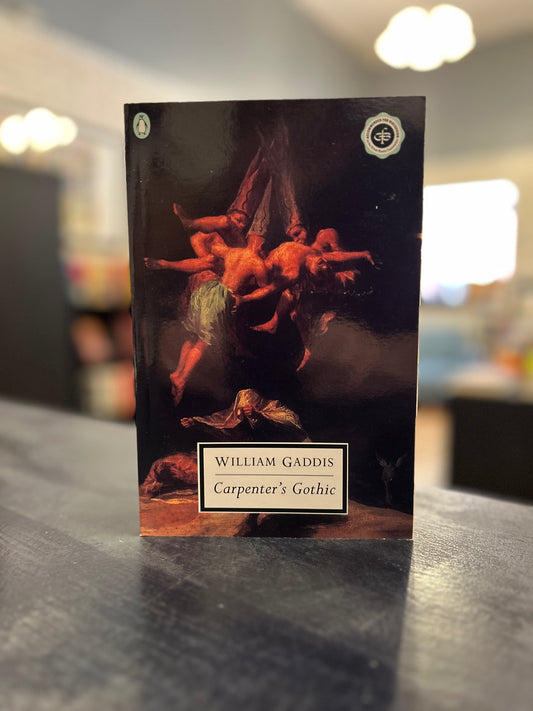 Carpenter's Gothic - William Gaddis