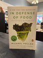 In Defense of Food: An Eater's Manifesto - Michael Pollan