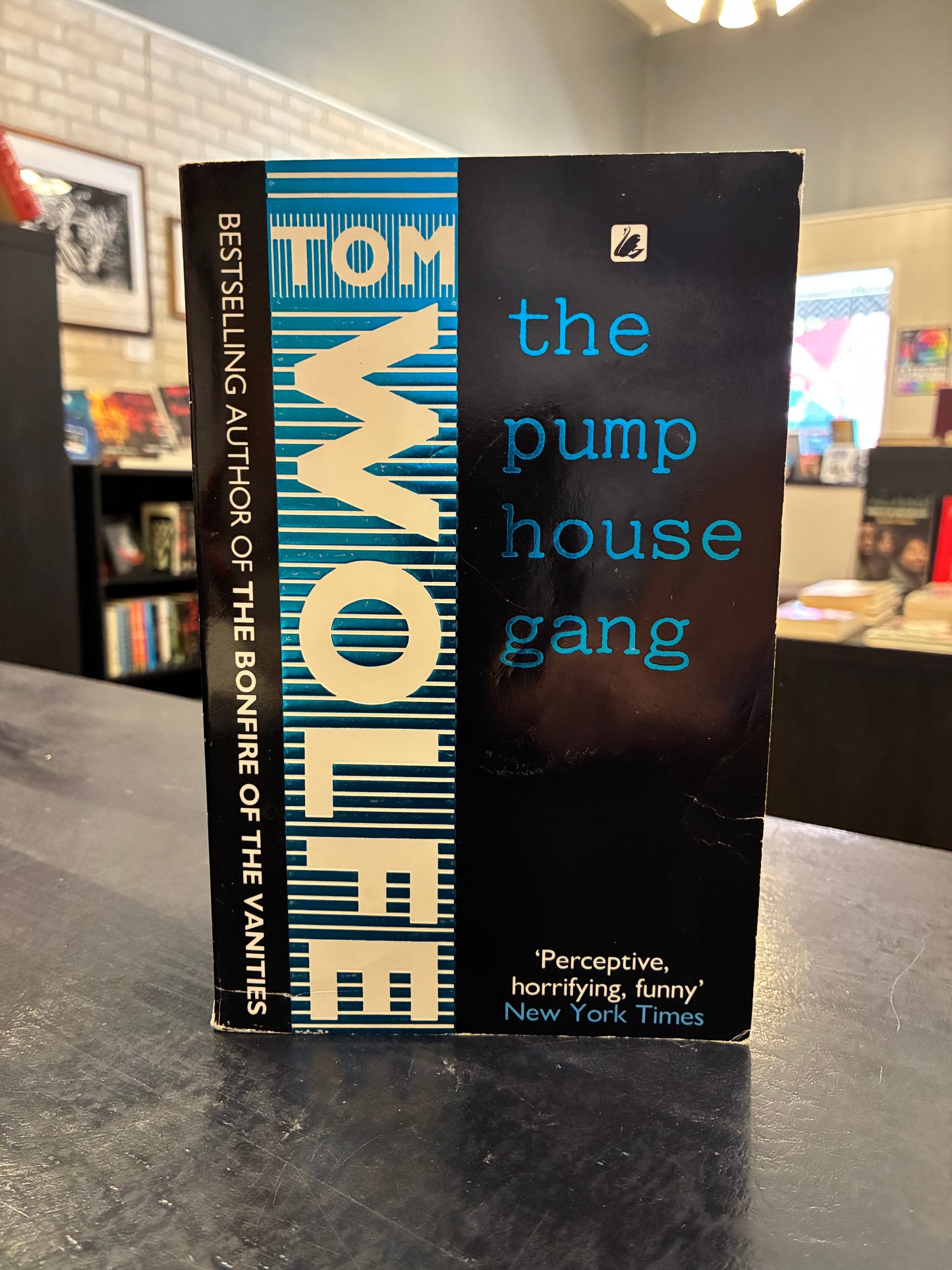 The Pump House Gang -  Tom Wolfe