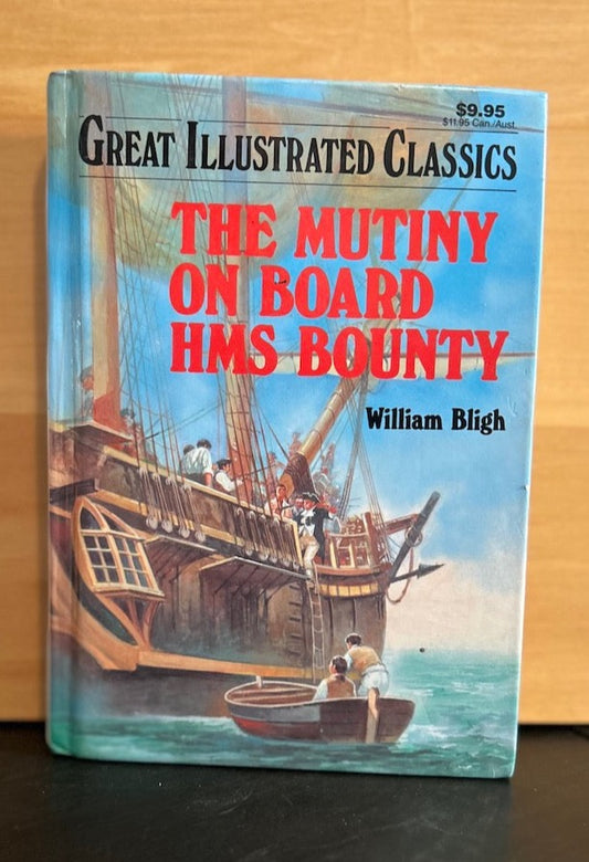 The Mutiny on the Bounty - William Bligh