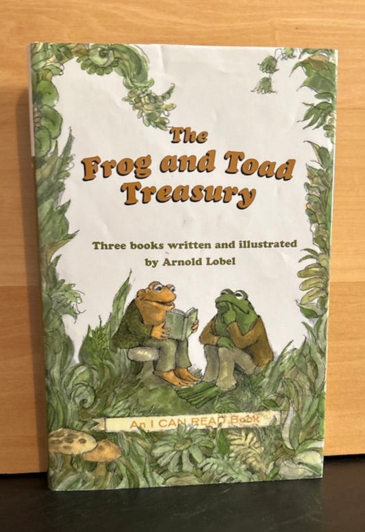 The Frog and Toad Treasury - Arnold Lobel