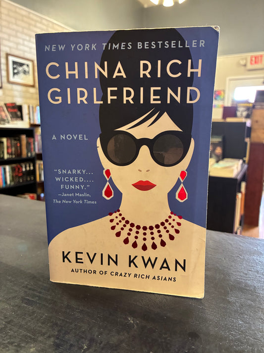 China Rich Girlfriend - Kevin Kwan
