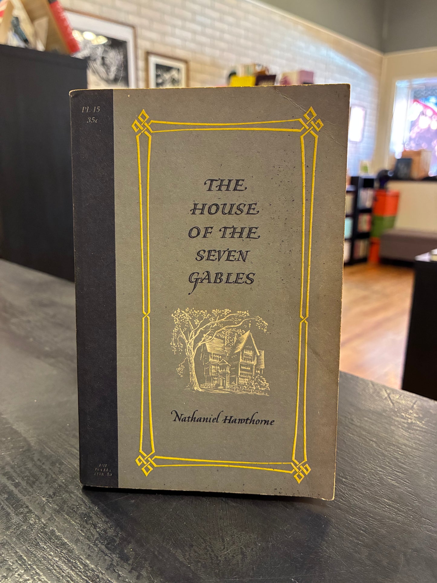 The House of the Seven Gables - Nathaniel Hawthorne