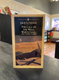 The Call of the Wild, White Fang, and Other Stories- Jack London
