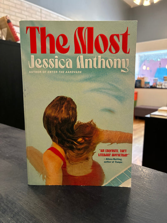The Most - Jessica Anthony