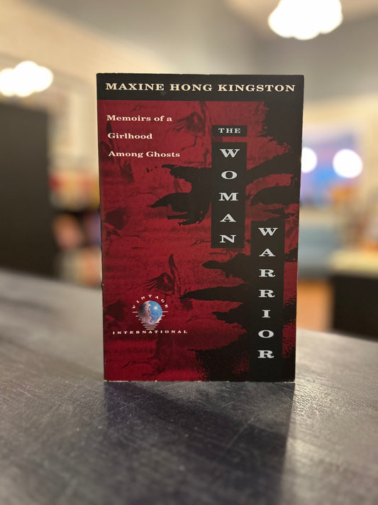 The Woman Warrior by Maxine Hong Kingston