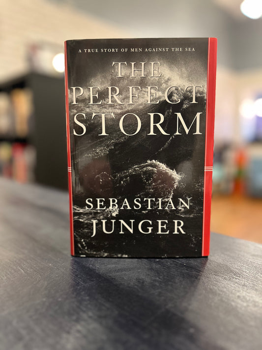 The Perfect Storm by Sebastian Junger