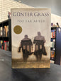 Too Far Afield by Günter Grass