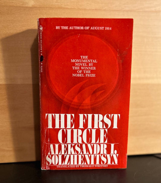 The First Circle -  Aleksandr Solzhenitsyn