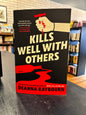 Kills Well with Others - Deanna Raybourn