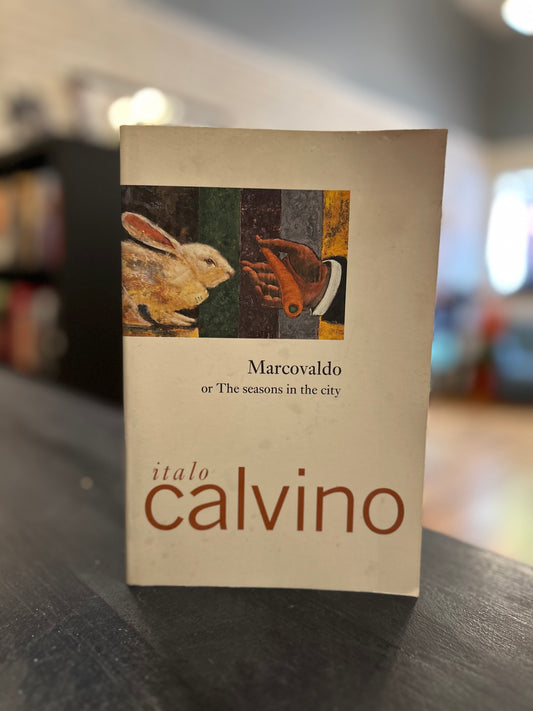 Marcovaldo or The Seasons in the City Italo Calvino