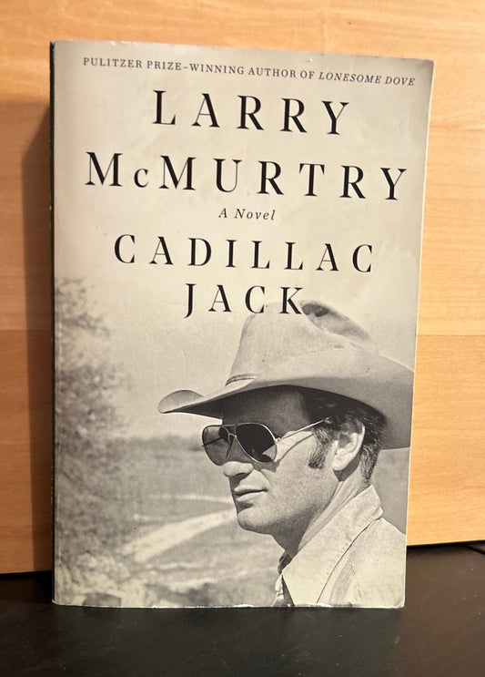 Cadillac Jack - Larry McMurtry