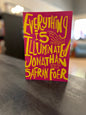 Everything is Illuminated -  Jonathan Safran Foer - Pink