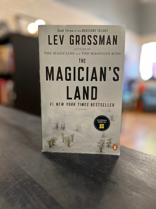 The Magician's Land by Lev Grossman