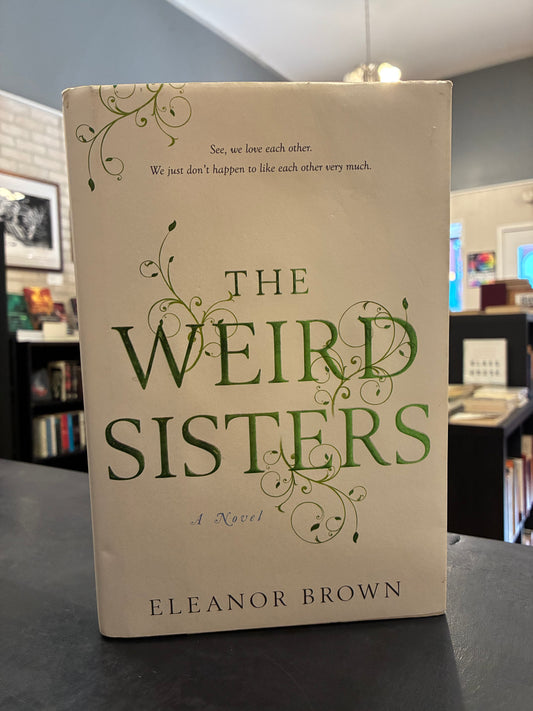 The Weird Sisters - Eleanor Brown