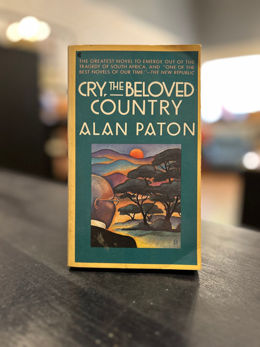 Cry, the Beloved Country by Alan Paton