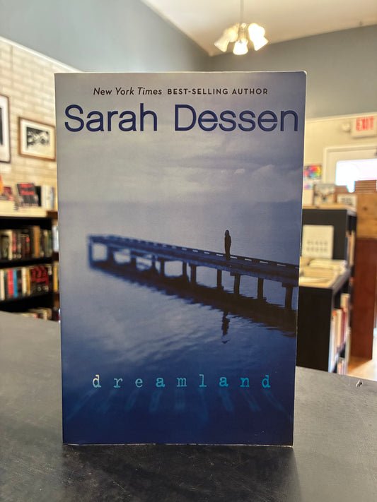 Dreamland - Sarah Dessen