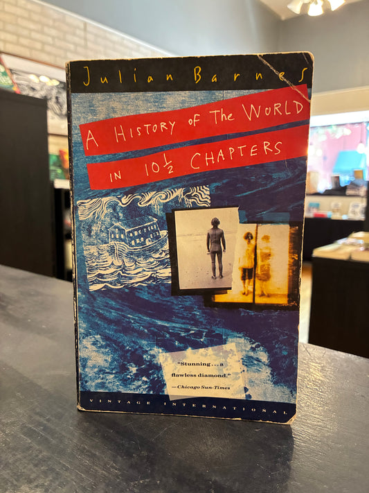 A History of the World in 10 1/2 Chapters - Julian Barnes