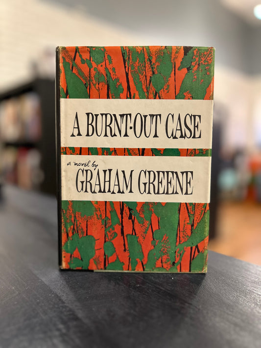 The Burnt - Out Case - Graham Greene